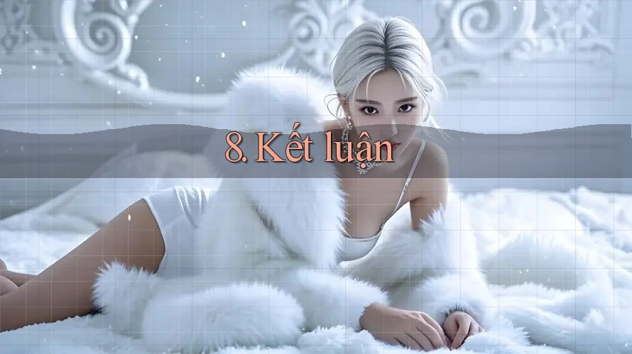 8. Kết luận