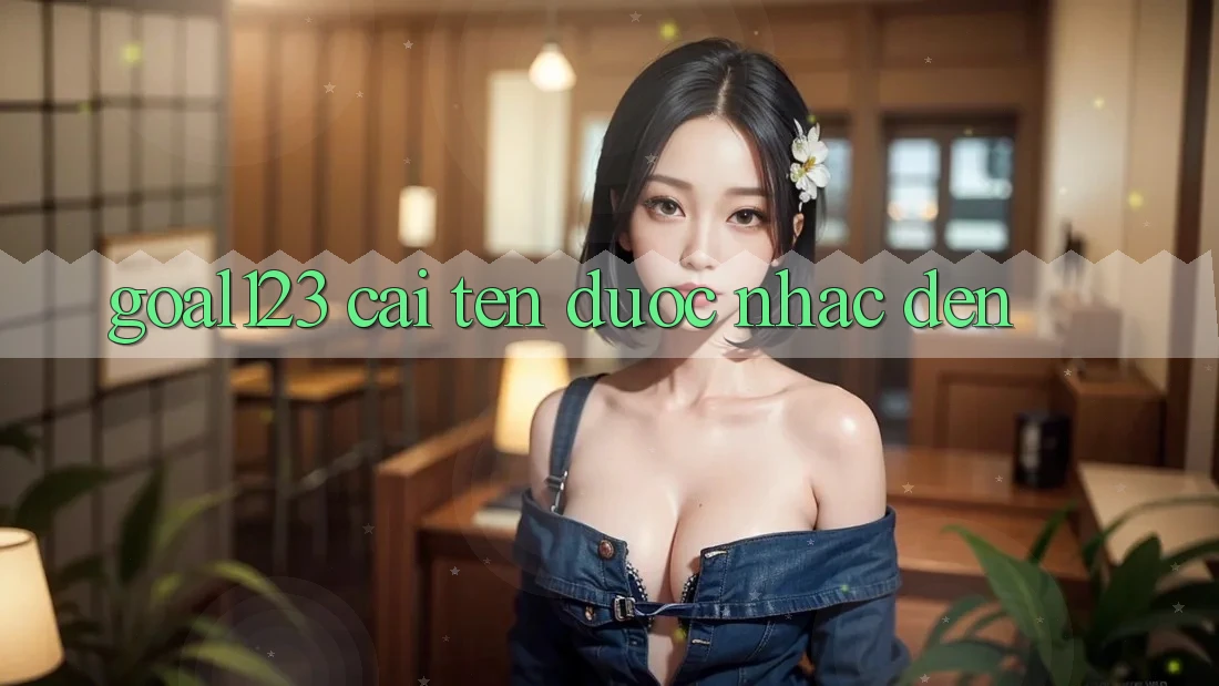 “Goal123” – Cái Tên Được Nhắc Đến