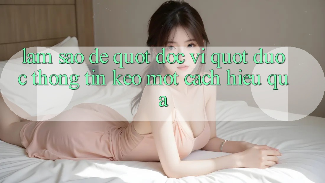 Làm sao để " đọc vị" được thông tin kèo một cách hiệu quả?