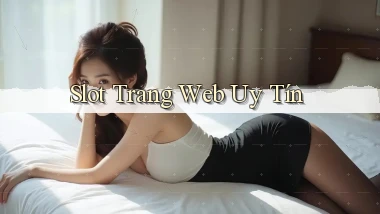 Slot Trang web uy tín